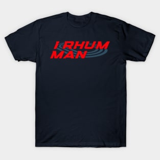 I Rum Man T-Shirt